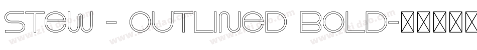 Stew - Outlined Bold字体转换